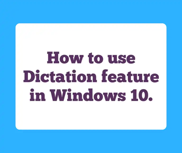 How to use Dictation feature in Windows 10