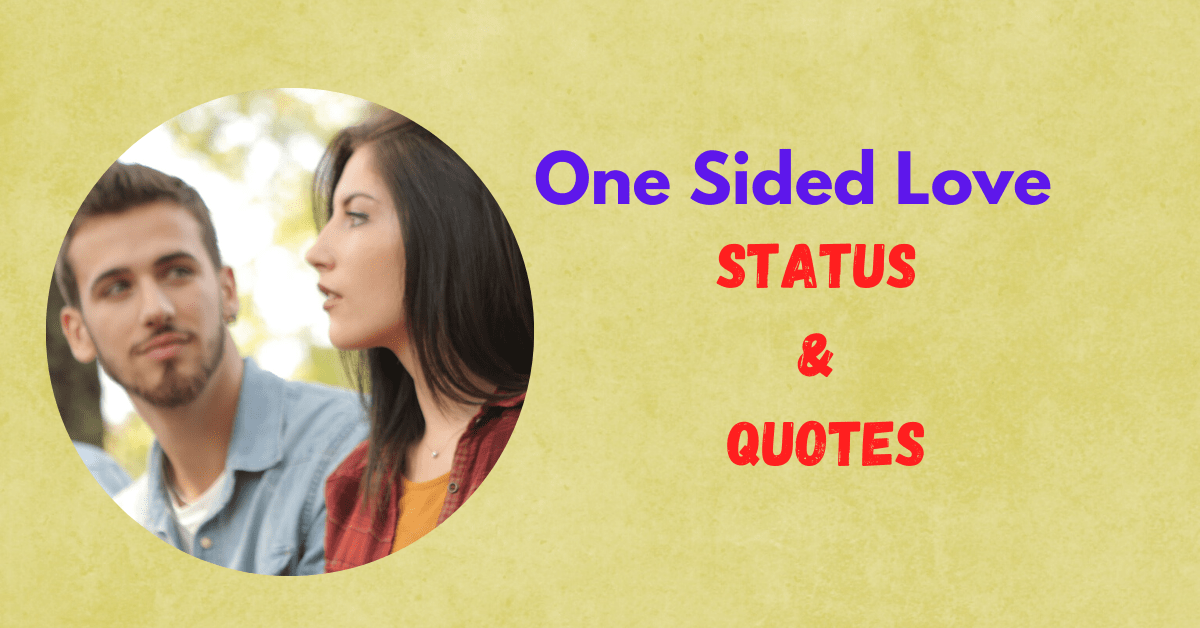 One Sided Love Status