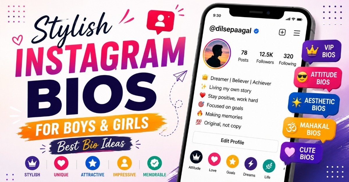 Stylish Instagram Bios for Boys & Girls